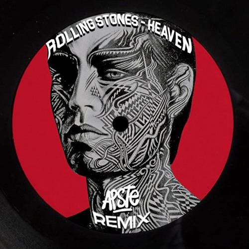 Rolling Stones - Heaven (Apste Edit) [FREE DOWNLOAD]