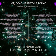 VISIONS OF HARDSTYLE SPECIAL I MELODIC HARDSTYLE TOP 40