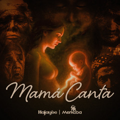 MAMÁ CANTA
