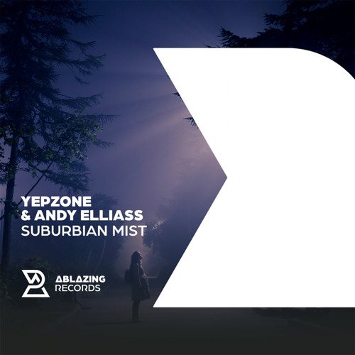 Yepzone & Andy Elliass - Suburbian Mist (Extended Mix)