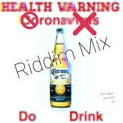 Rona-Free Riddim Mix