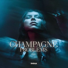 INNA - Champagne Problems (Dj San Remix)
