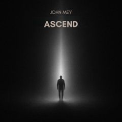 John Mey - Ascend (extended mix)