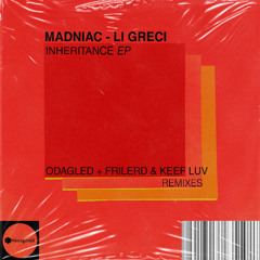 Inheritance - Madniac, Li Greci