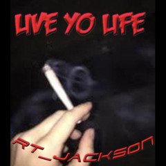 Live Yo life