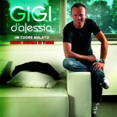 Gigi D'alessio - Un Cuore Malato Remix (Andrea Di Vanni)