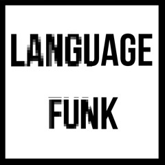 LANGUAGE FUNK SUPER SLOWED