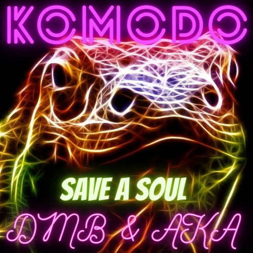 DMB & Aka - Komodo - Save A Soul (Sample)