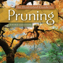 DOWNLOAD KINDLE 📰 An Illustrated Guide to Pruning by  Edward F. Gilman [EBOOK EPUB K