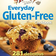 free PDF 📒 Bob's Red Mill Everyday Gluten-Free Cookbook: 281 Delicious Whole-Grain R