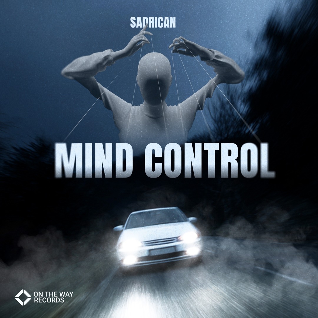 Stream Mind Control by Sadrican | Listen online for free on SoundCloud