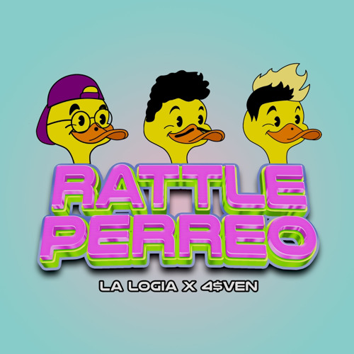 LA LOGIA Ft 4$VEN - RATTLE PERREO