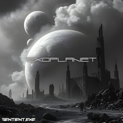 SENTIENT.EXE - EXOPLANET (OFFICIAL)