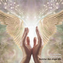 DJ BUTCHER - SOUL OF AN ANGEL