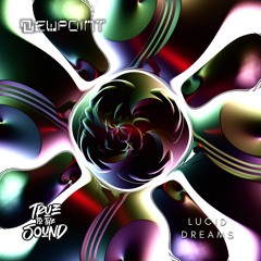Dewpoint - Lucid Dreams EP