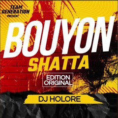 MIX BOUYON 2023 SHATTA EDITION ORIGINAL DJ HOLORE.#BOUYON