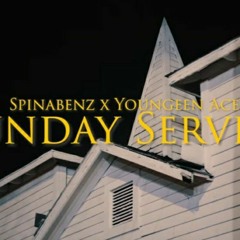 Spinabenz x Yungeen Ace - Sunday Service (Official Audio)