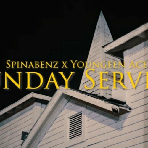 Spinabenz x Yungeen Ace - Sunday Service (Official Audio)
