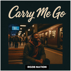 Carry me go