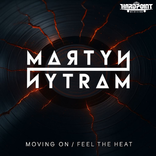 Martyn Nytram 'Moving On' [Hardpoint Recordings] *PREMIERE*