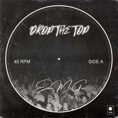 Drop The Top
