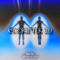 Kurfoolin x Dirpix - Cookie'Tek 2.0