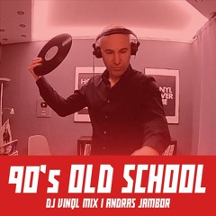 90's Old School Dj Vinyl Mix | András Jámbor