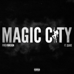 Fivio Foreign - Magic City ft Quavo[Prod By JMBeats]