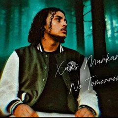 Xaks Murkami- No Tomorrow (Official Audio)