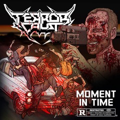 Terrorcaust - Moment In Time