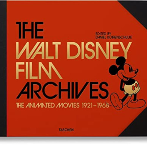 [Download] PDF 📑 The Walt Disney Film Archives. The Animated Movies 1921–1968 by  Da