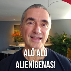 alô alô alienígenas!