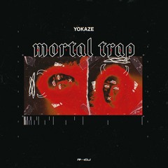 Yokaze - Mortal Trap - DEMO TRACK