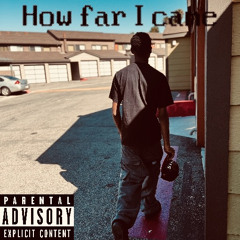 How Far I Came