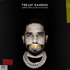 Lemme Talk|TeeJay Sandhu|Jaideep Cheema|The Wickedz|Latest Punjabi Songs 2022