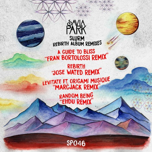 PREMIERE: Slurm - A Glide To Bliss (Fran Bortolossi Remix) [Savia Park]