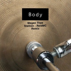 Body - Megan Thee Stallion (Remix)