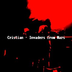 Cristian - Invaders From Mars