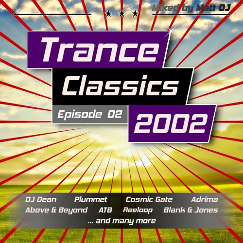 Trance Classics 2002, Episode #02