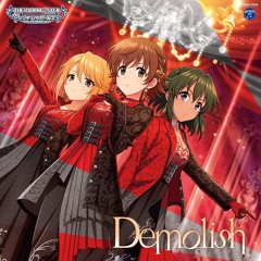01.Demolish (M@STER VERSION)