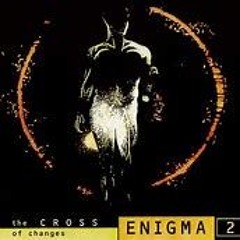 Enigma  The Cross Of Changes