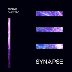 Z3phyr - One Zero [AYA SYNAPSE]