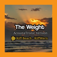 The Weight - Version - AcoustaTronic Version ReMiX