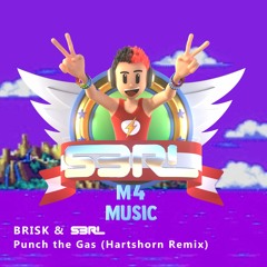 Punch The Gas (Hartshorn Remix) - Brisk & S3RL