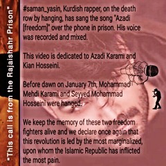 #سامان_یاسین ترانه«آزادی»رااز داخل زندان رجایی‌شهر و پشت تلفن خوانده.صدایش را ضبط و موزیکش را ساختند
