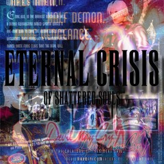 ##ETERNALCRISIS ##CLIPENTRY VOL I (w/friends!!)