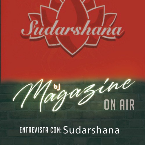 Bj Medios #Entrevista:#Sudarshana en el Off Limits