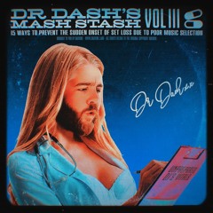DR DASH MASH STASH - VOL III - FREE