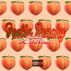 Kodak Black - Feelin Peachy (DC Davinci Remix)