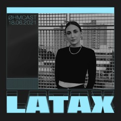 Øhmcast #002 - LATAX